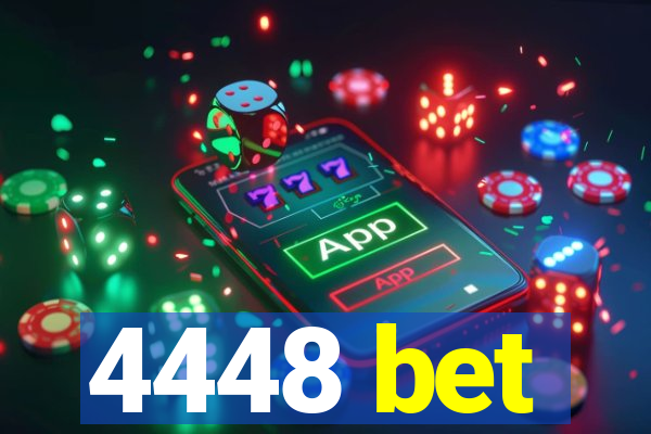 4448 bet