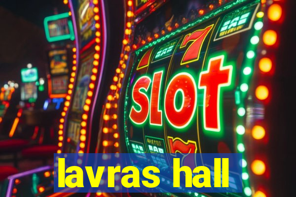 lavras hall