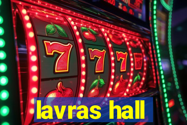 lavras hall