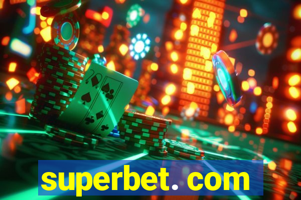 superbet. com