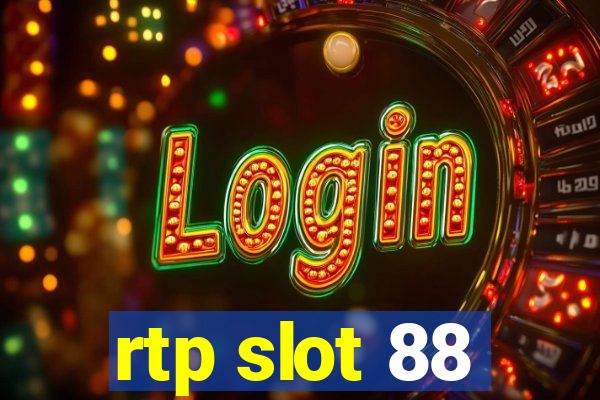 rtp slot 88