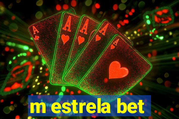 m estrela bet