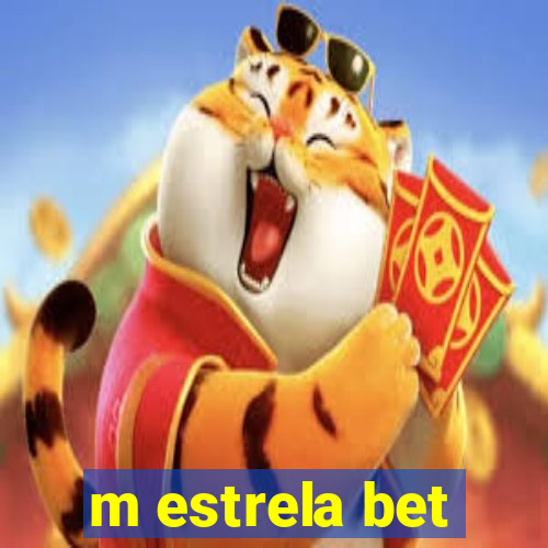 m estrela bet