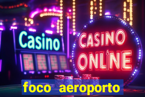 foco aeroporto santos dumont