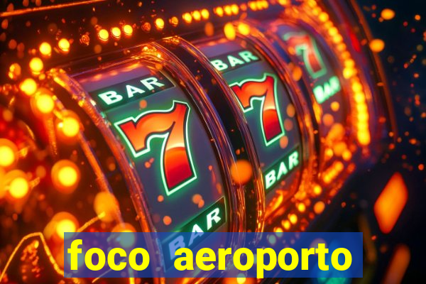 foco aeroporto santos dumont