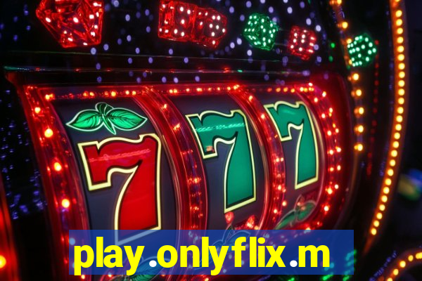 play.onlyflix.me/login