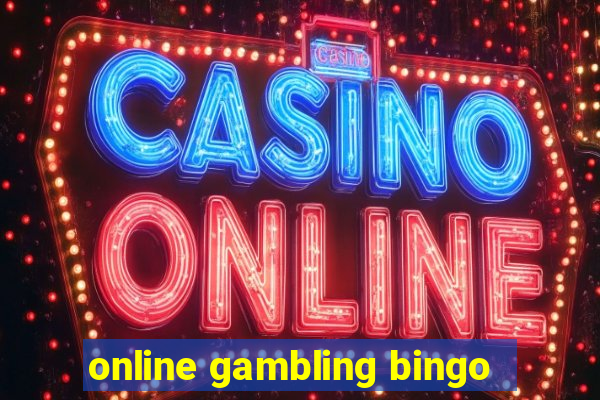 online gambling bingo