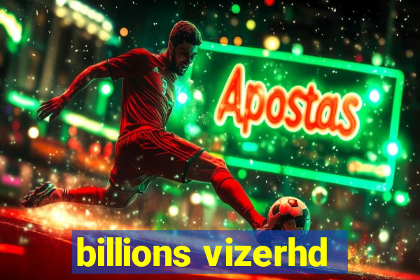 billions vizerhd