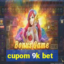 cupom 9k bet