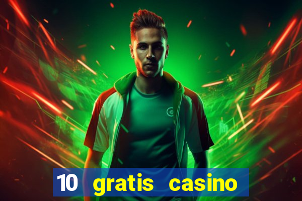 10 gratis casino uten innskudd