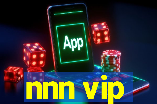 nnn vip