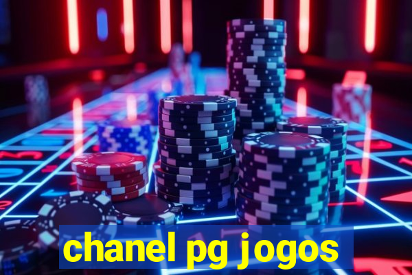 chanel pg jogos