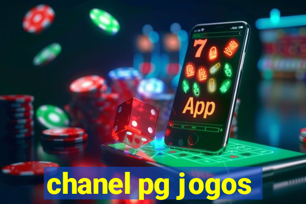 chanel pg jogos