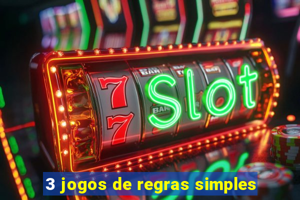 3 jogos de regras simples