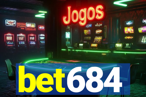 bet684