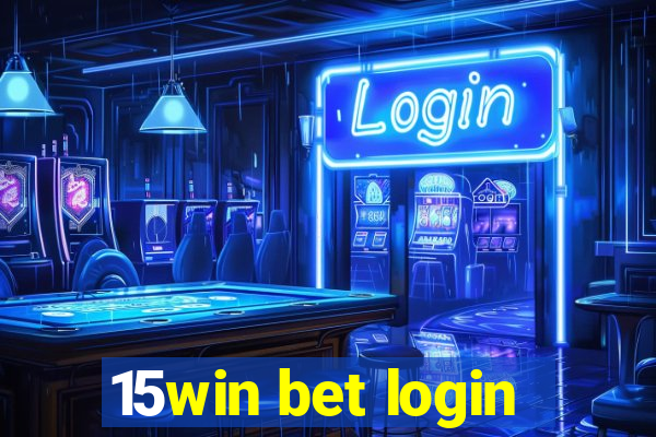 15win bet login