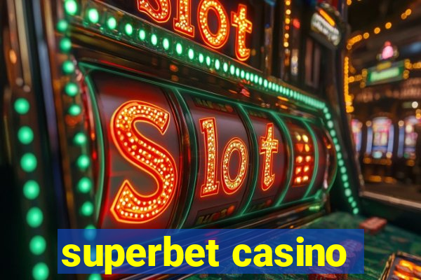 superbet casino