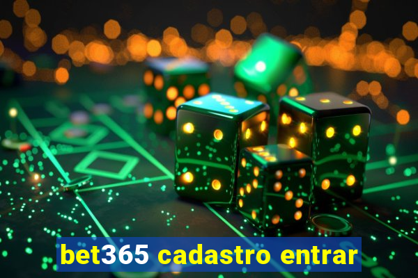 bet365 cadastro entrar