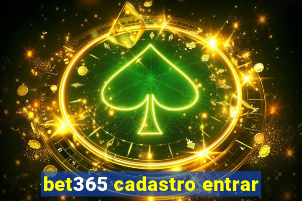 bet365 cadastro entrar