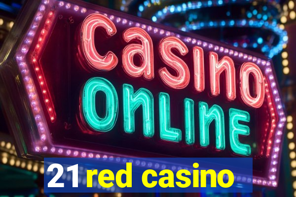 21 red casino