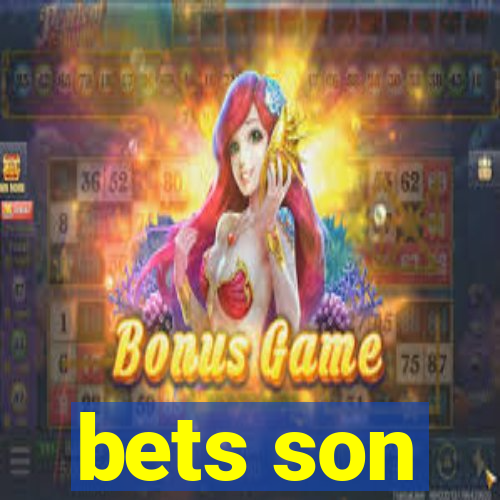 bets son