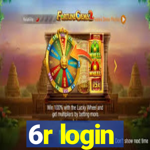 6r login