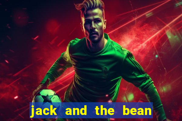 jack and the bean stalk slot