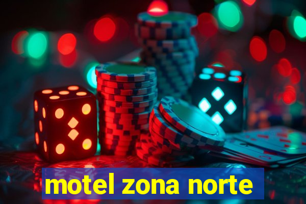 motel zona norte