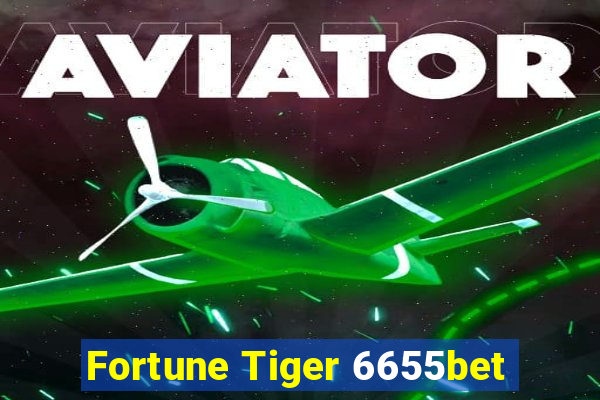 Fortune Tiger 6655bet