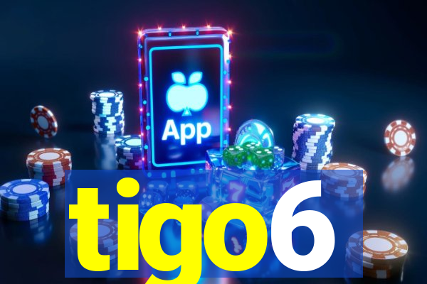 tigo6