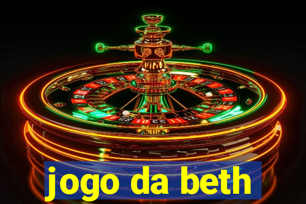 jogo da beth