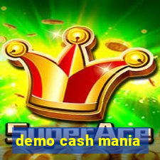 demo cash mania