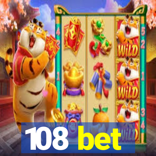 108 bet