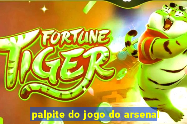 palpite do jogo do arsenal