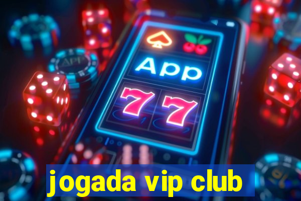 jogada vip club