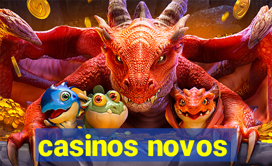 casinos novos