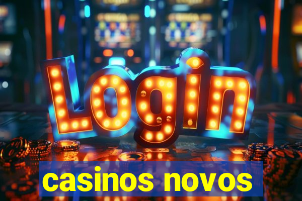 casinos novos