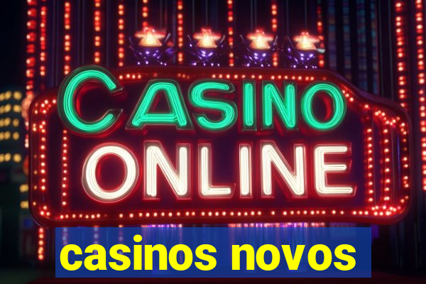 casinos novos