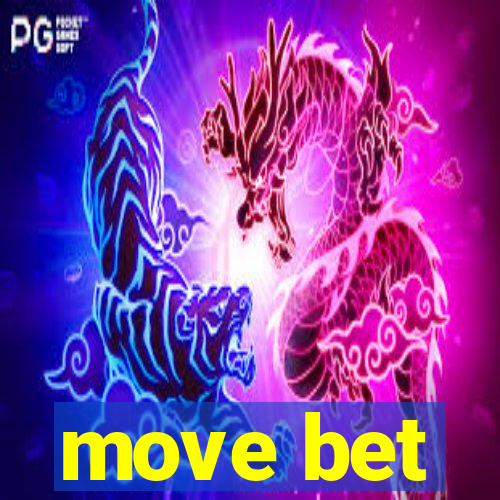 move bet