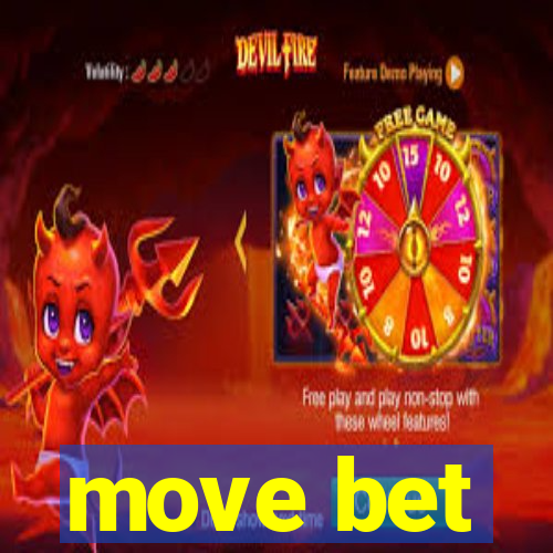 move bet