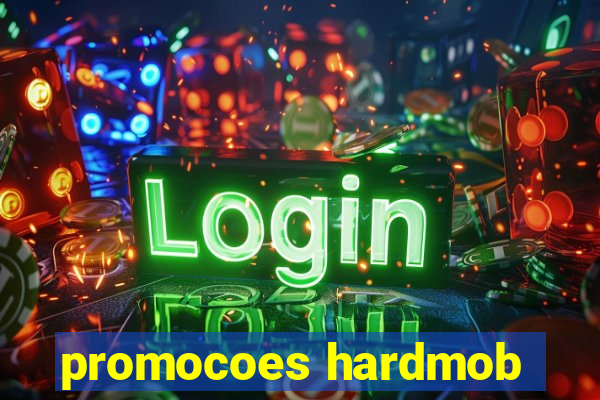 promocoes hardmob