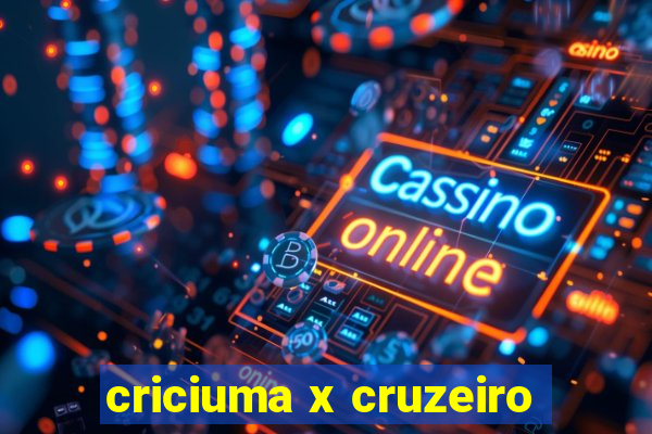 criciuma x cruzeiro