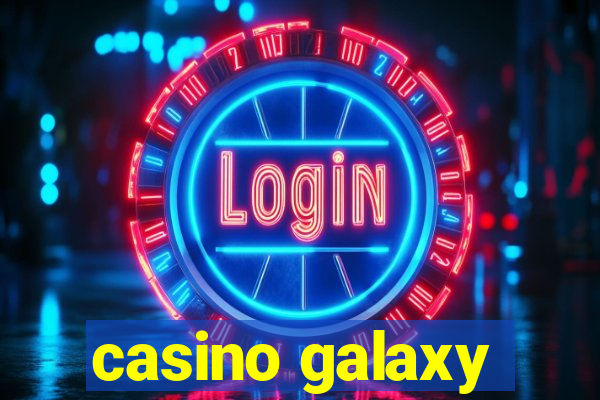 casino galaxy