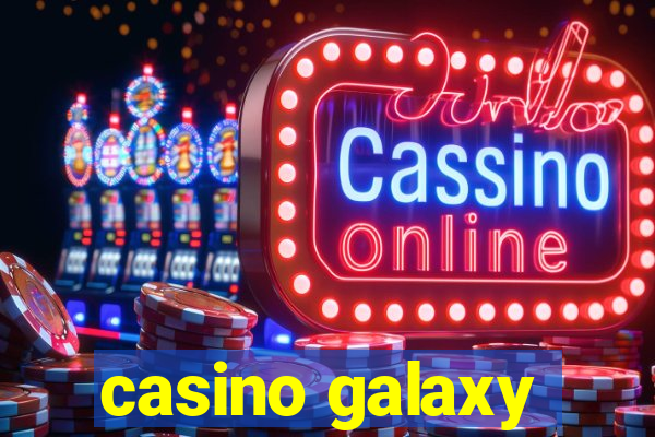 casino galaxy