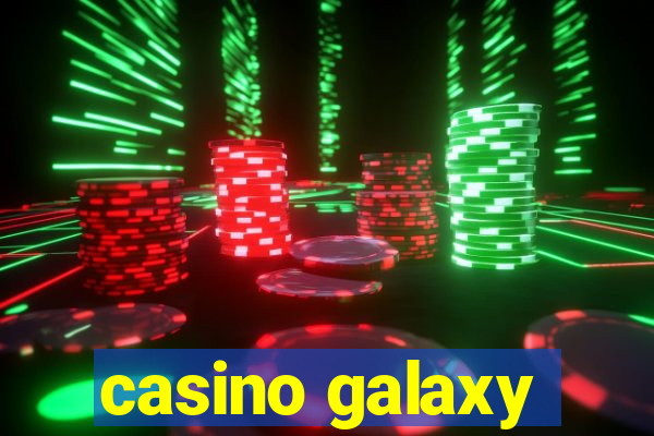 casino galaxy