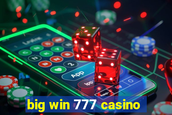 big win 777 casino