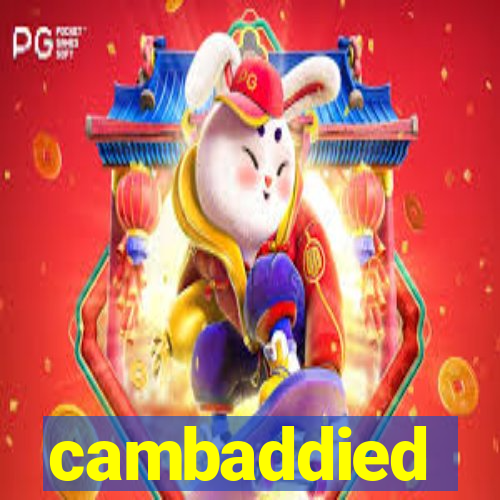 cambaddied