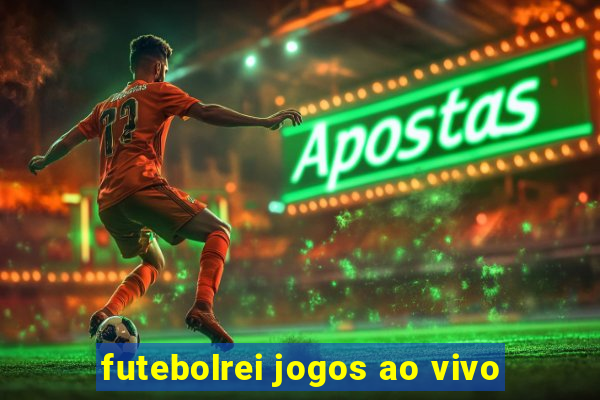 futebolrei jogos ao vivo