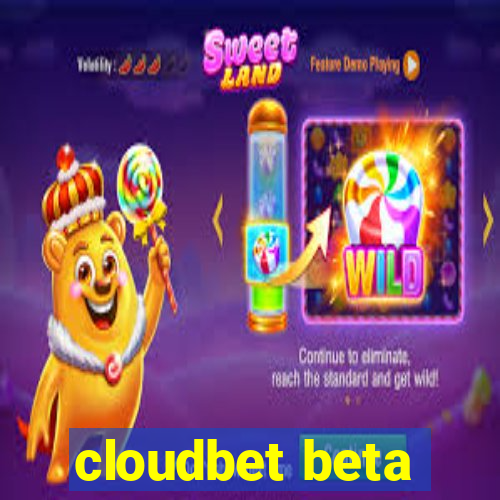 cloudbet beta