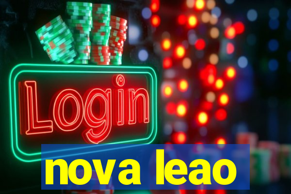 nova leao